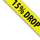 15% drop